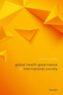 Couverture de l’ouvrage Global Health Governance in International Society