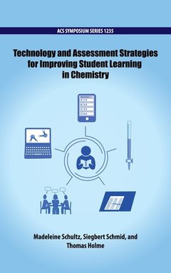 Cover of the book Technology and Assessment Strategies for Improving Student Learning in Chemistry