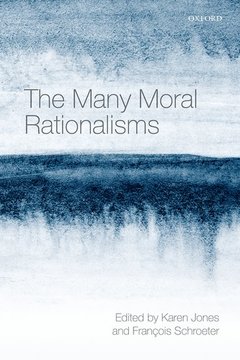 Couverture de l’ouvrage The Many Moral Rationalisms