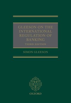 Cover of the book Gleeson on the International Regulation of Banking