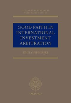 Couverture de l’ouvrage Good Faith in International Investment Arbitration