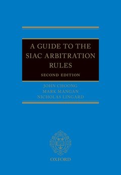 Cover of the book A Guide to the SIAC Arbitration Rules