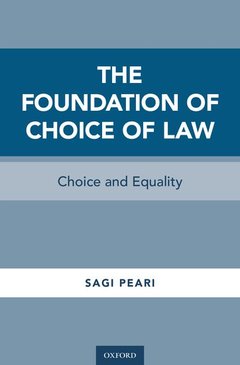 Couverture de l’ouvrage The Foundation of Choice of Law