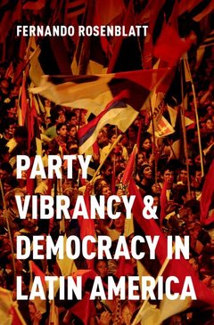 Couverture de l’ouvrage Party Vibrancy and Democracy in Latin America