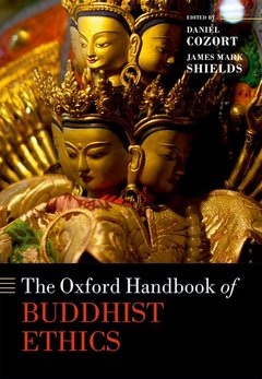 Couverture de l’ouvrage The Oxford Handbook of Buddhist Ethics