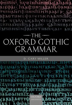 Couverture de l’ouvrage The Oxford Gothic Grammar