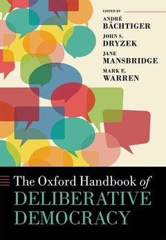 Couverture de l’ouvrage The Oxford Handbook of Deliberative Democracy