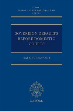 Couverture de l’ouvrage Sovereign Defaults Before Domestic Courts