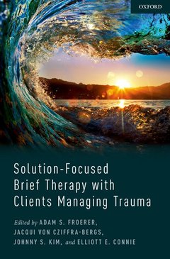 Couverture de l’ouvrage Solution-Focused Brief Therapy with Clients Managing Trauma