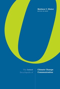 Cover of the book The Oxford Encyclopedia of Climate Change Communication