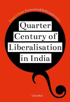 Couverture de l’ouvrage Quarter Century of Liberalization in India