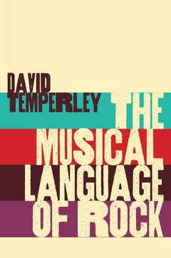 Couverture de l’ouvrage The Musical Language of Rock