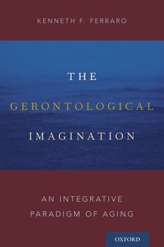 Couverture de l’ouvrage The Gerontological Imagination