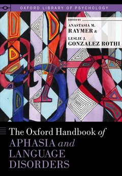 Couverture de l’ouvrage The Oxford Handbook of Aphasia and Language Disorders