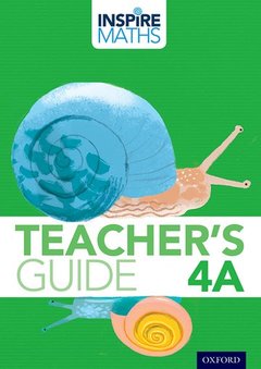 Couverture de l’ouvrage Inspire Maths: 4: Teacher's Guide 4A