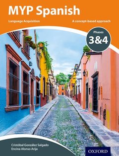 Couverture de l’ouvrage MYP Spanish Language Acquisition Phases 3 & 4