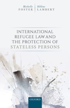 Couverture de l’ouvrage International Refugee Law and the Protection of Stateless Persons
