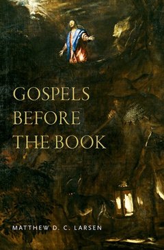 Couverture de l’ouvrage Gospels before the Book