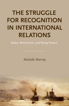 Cover of the book The Struggle for Recognition in International Relations