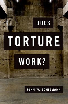 Couverture de l’ouvrage Does Torture Work?