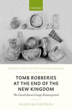 Couverture de l’ouvrage Tomb Robberies at the End of the New Kingdom