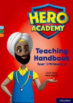 Couverture de l’ouvrage Hero Academy: Oxford Levels 4-6, Light Blue-Orange Book Bands: Teaching Handbook Year 1/Primary 2