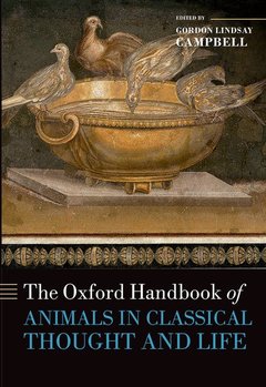 Couverture de l’ouvrage The Oxford Handbook of Animals in Classical Thought and Life