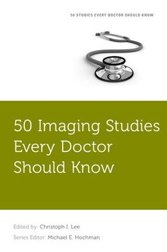 Couverture de l’ouvrage 50 Imaging Studies Every Doctor Should Know