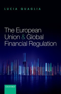 Couverture de l’ouvrage The European Union and Global Financial Regulation