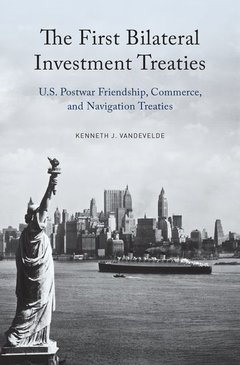 Couverture de l’ouvrage The First Bilateral Investment Treaties