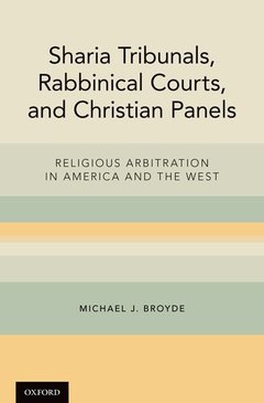 Couverture de l’ouvrage Sharia Tribunals, Rabbinical Courts, and Christian Panels