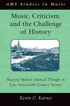 Cover of the book Music, Criticism, and the Challenge of History