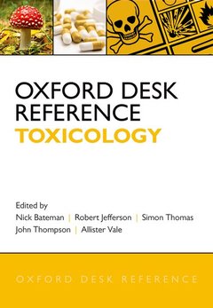 Couverture de l’ouvrage Oxford Desk Reference: Toxicology