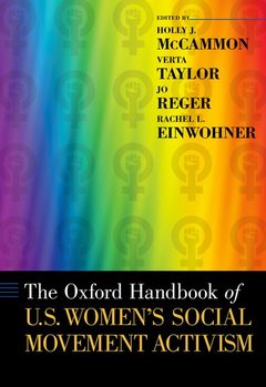 Couverture de l’ouvrage The Oxford Handbook of U.S. Women's Social Movement Activism