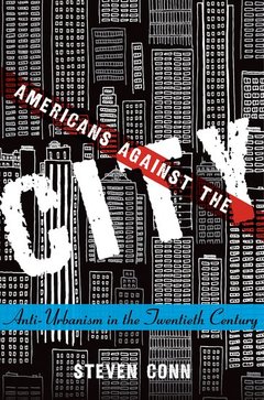 Couverture de l’ouvrage Americans Against the City