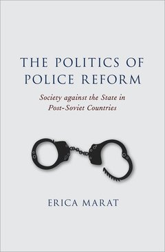 Couverture de l’ouvrage The Politics of Police Reform