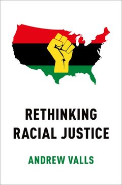 Cover of the book Rethinking Racial Justice