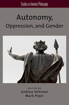 Couverture de l’ouvrage Autonomy, Oppression, and Gender