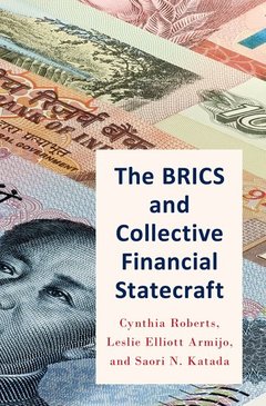 Couverture de l’ouvrage The BRICS and Collective Financial Statecraft