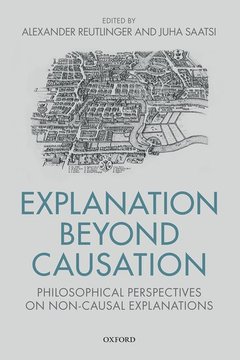 Couverture de l’ouvrage Explanation Beyond Causation
