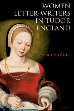 Couverture de l’ouvrage Women Letter-Writers in Tudor England
