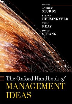 Couverture de l’ouvrage The Oxford Handbook of Management Ideas
