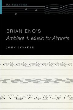Couverture de l’ouvrage Brian Eno's Ambient 1: Music for Airports