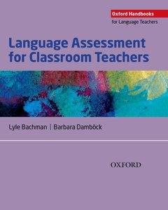 Couverture de l’ouvrage Language Assessment for Classroom Teachers