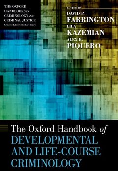 Couverture de l’ouvrage The Oxford Handbook of Developmental and Life-Course Criminology