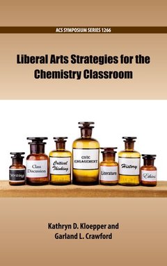 Cover of the book Liberal Arts Strategies for the Chemistry Classroom