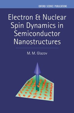 Couverture de l’ouvrage Electron & Nuclear Spin Dynamics in Semiconductor Nanostructures