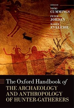 Cover of the book The Oxford Handbook of the Archaeology and Anthropology of Hunter-Gatherers