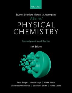Couverture de l’ouvrage Student Solutions Manual to Accompany Atkins' Physical Chemistry 11th Edition