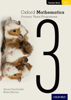 Couverture de l’ouvrage Oxford Mathematics Primary Years Programme Teacher Book 3